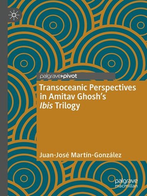 cover image of Transoceanic Perspectives in Amitav Ghosh's Ibis Trilogy